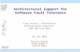 Architectural Support for Software Fault Tolerance