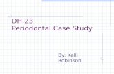 DH 23 Periodontal Case Study