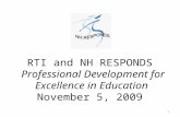 RTI and NH RESPONDS  Professional Development for Excellence in Education  November 5, 2009
