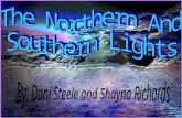 The Northern And Southern Lights