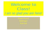 Welcome to Class! I am so glad you are here!