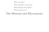 The Minoans and Mycenaeans