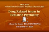 PHM 456H Introduction to Pediatric Pharmacy Practice 2004 Drug Related Issues in  Pediatric Psychiatry