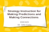 Strategy Instruction for Making Predictions and Making Connections