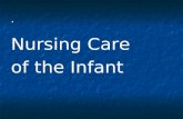 Nursing Care  of the Infant