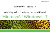 Windows Tutorial 4 Working with the Internet and E-mail