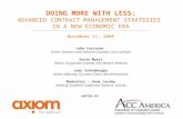 DOING MORE WITH LESS: ADVANCED CONTRACT MANAGEMENT STRATEGIES  IN A NEW ECONOMIC ERA