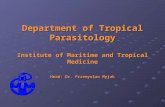 Department  of Tropical Parasitology Institute of Maritime and Tropical Medicine Head: Dr. Przemysław Myjak