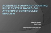 ACErules forward chaining rule system based on attempto controlled  english