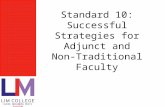 Standard 10: Successful Strategies for Adjunct and Non-Traditional Faculty