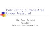 Calculating Surface Area Under Pressure!