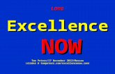 LONG Excellence NOW Tom Peters/17 November 2012/Moscow (slides @ tompeters.com/excellencenow.com)
