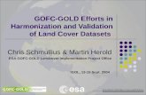 GOFC-GOLD Efforts in Harmonization and Validation of Land Cover Datasets