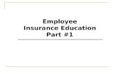 Employee Insurance Education Part #1