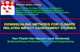 DOWNSCALING METHODS FOR CLIMATE RELATED IMPACT ASSESSMENT STUDIES
