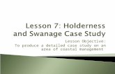 Lesson 7: Holderness and  Swanage  Case Study