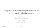 Large-scale Recommendations in a Dynamic Marketplace