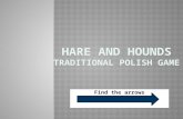 HARE AND HOUNDS Traditional Polish game