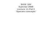 BIOE 109 Summer 2009 Lecture 11-Part I Species concepts