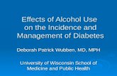 Effects of Alcohol Use  on the Incidence and Management of Diabetes