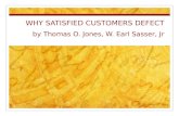 WHY SATISFIED CUSTOMERS DEFECT by Thomas O. Jones, W. Earl Sasser, Jr