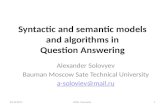 Syntactic and semantic models and  algorithms in Question Answering