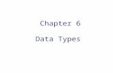 Chapter 6 Data Types