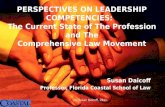 PERSPECTIVES ON LEADERSHIP COMPETENCIES:   The Current State of The Profession and The Comprehensive Law Movement