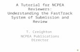 A Tutorial for NCPEA Reviewers: Understanding the FastTrack System of Submission and Review