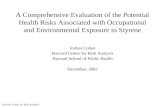 A Comprehensive Evaluation of the Potential Health Risks Associated with Occupational and Environmental Exposure to Styrene