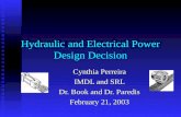 Hydraulic and Electrical Power Design Decision