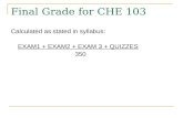 Final Grade for CHE 103