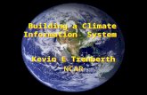 Building a Climate Information  System
