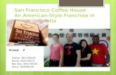 San Francisco Coffee House An American-Style Franchise In  Croatia