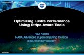 Optimizing  Lustre  Performance Using Stripe-Aware Tools