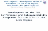 Development of the ITU Conformance and Interoperability Programme for the ICTs in the Arab Region
