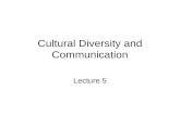 Cultural Diversity and Communication