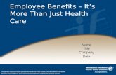 Employee Benefits – It’s More Than Just Health Care