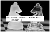 NATIONAL COMPETITION POLICY GROUP - 6