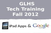 GLHS Tech  Training Fall 2012