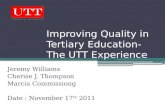 Improving Quality in Tertiary Education- The UTT Experience
