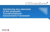 Introducing key elements of the proposed Transformational Government Framework