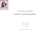 The Lean  LaunchPad Lecture 2: Value Proposition