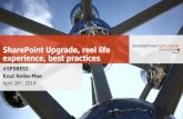 SharePoint Upgrade, reel life experience, best practices