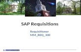 SAP Requisitions Requisitioner   MM_REQ_300