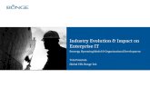 Industry Evolution & Impact on Enterprise IT