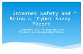 Internet Safety and Being a “Cyber-Savvy” Parent