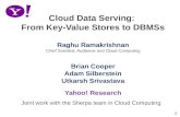 Joint work with the Sherpa team in Cloud Computing