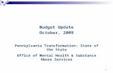 Pennsylvania Transformation: State of the State Office of Mental Health & Substance Abuse Services