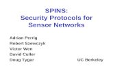 SPINS: Security Protocols for Sensor Networks